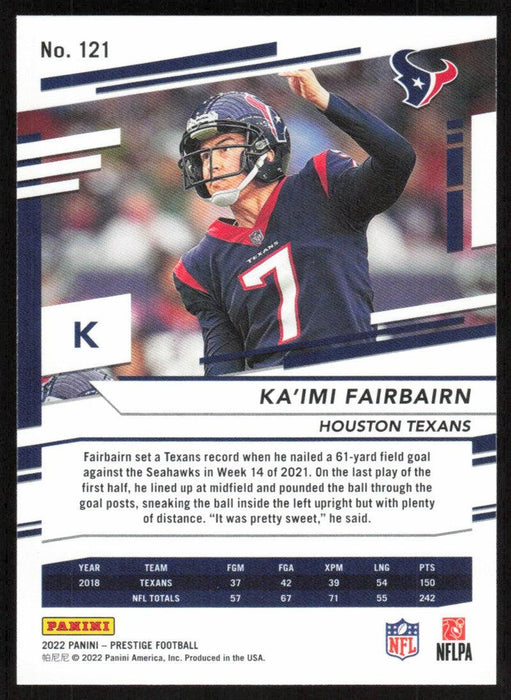 Ka'imi Fairbairn 2022 Panini Prestige # 121 Houston Texans - Collectible Craze America