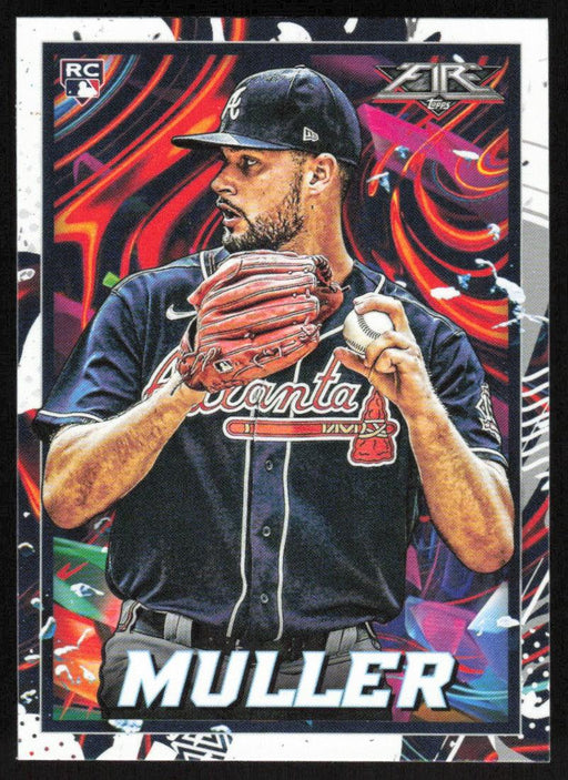 Kyle Muller 2022 Topps Fire Baseball # 97 RC Atlanta Braves Base - Collectible Craze America