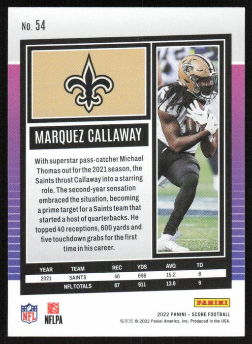Marquez Callaway 2022 Panini Score Football # 54 Base New Orleans Saints - Collectible Craze America