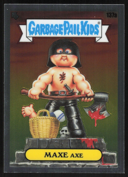 MAXE Axe 2021 Topps Chrome Garbage Pail Kids Original Series 4 # 137A - Collectible Craze America