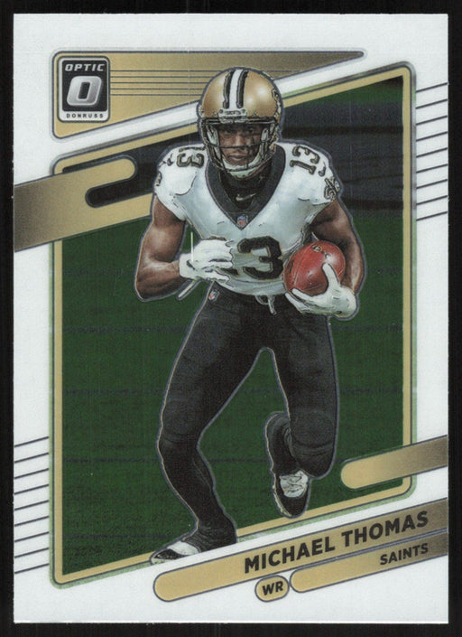 Michael Thomas 2021 Donruss Optic # 163 New Orleans Saints - Collectible Craze America