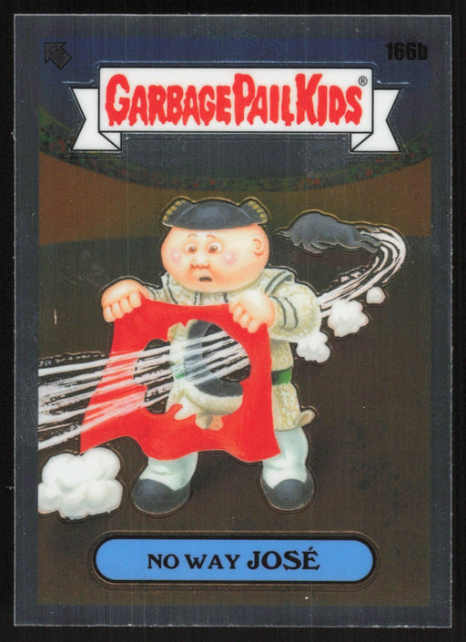 No Way JOSÉ 2021 Topps Chrome Garbage Pail Kids Original Series 4 # 166B - Collectible Craze America