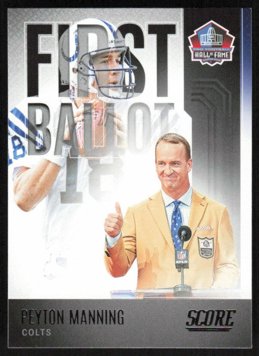 Peyton Manning 2022 Panini Score Football # FB-PM First Ballot Indianapolis Colts - Collectible Craze America