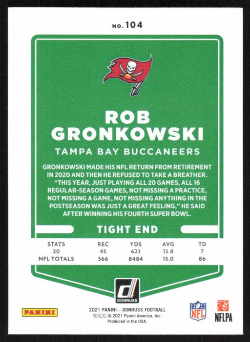 Rob Gronkowski 2021 Donruss Football # 104 Tampa Bay Buccaneers Base - Collectible Craze America