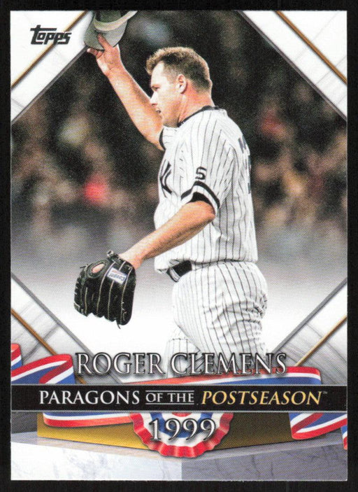 Roger Clemens 2022 Topps Update Paragons of the Postseason # PP-17 New York Yankees - Collectible Craze America