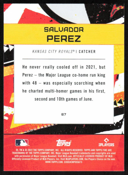 Salvador Perez 2022 Topps Fire Baseball # 67 Kansas City Royals Base - Collectible Craze America