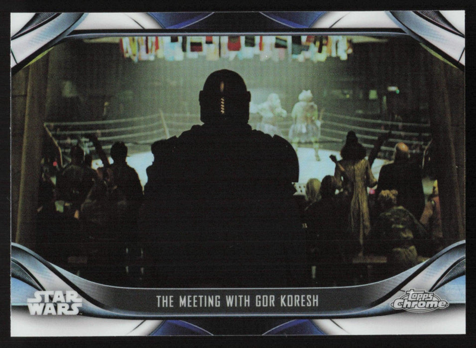 The Meeting with Gor Koresh 2022 Topps Chrome Star Wars Mandalorian # S2-1 Refractor - Collectible Craze America