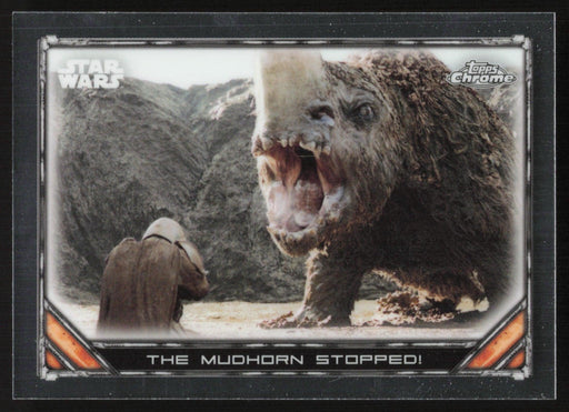 The Mudhorn Stopped! 2022 Topps Chrome Star Wars Mandalorian # S1-11 - Collectible Craze America