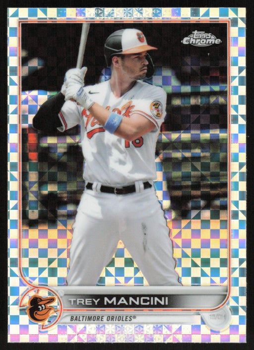 Trey Mancini 2022 Topps Chrome # 72 X-Fractor Baltimore Orioles - Collectible Craze America