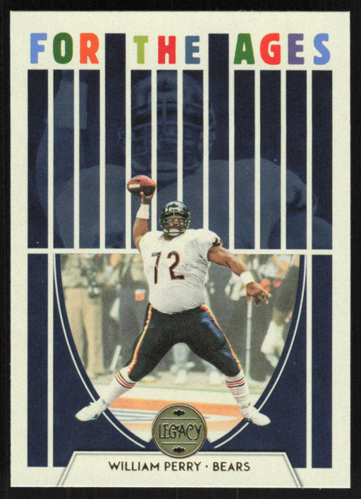 William Perry 2022 Panini Legacy For The Ages # FA-16 Chicago Bears - Collectible Craze America